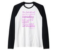 Porque Dios no Nos DIO un espíritu de timidez 2 Timoteo 1:7 Camiseta Manga Raglan