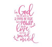 Porque Dios no nos ha dado un espíritu de cobardía. Calcomanías de letras 36x55.6cm No daña la superficie de la pared Rosa