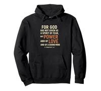 Porque Dios no Nos ha Dado un espíritu de temor - 2 Timoteo 1:7 Sudadera con Capucha
