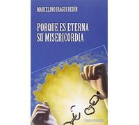 Porque es eterna su misericordia (LA OTRA MIRADA)