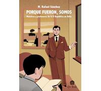 Porque fueron, somos. (DESARROLLO INFANTIL)