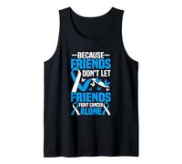 Porque los amigos no dejan que los amigos luchen solos contra el cáncer Camiseta sin Mangas