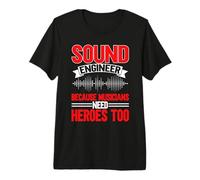 Porque los músicos también Necesitan héroes Ingeniero de Sonido Camiseta Premium