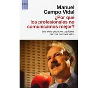 ¿porque los profesionales no nos comunic: Los 7 pecados capitales del mal comunicador. (OTROS NO FICCIÓN)