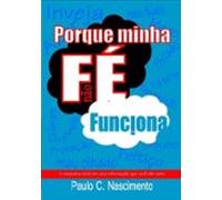 Porque Minha Fé Não Funciona (ebook)