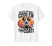 Porque Nada es más Genial Que un Coati Camiseta