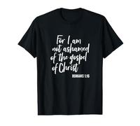 Porque no me avergüenza del Evangelio de Cristo Fe en Dios Camiseta gráfica económica