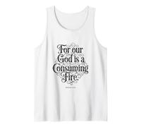 Porque Nuestro Dios es un Fuego Consumidor | Hebreos 12:29 Bible Faith Camiseta sin Mangas