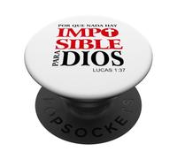 Porque para Dios no Hay Nada Imposible, Versículos bíblicos PopSockets PopGrip Adhesivo