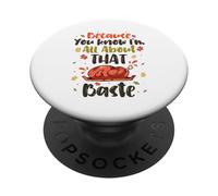 Porque Sabes Que Soy Todo sobre la ruina PopSockets PopGrip Adhesivo