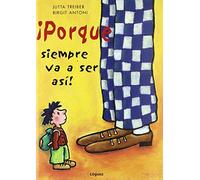 ¡Porque siempre va a ser así! (Rosa y manzana)