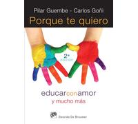 Porque te quiero: Educar con amor y mucho más: 17 (AMAE)