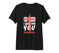 Porque yo sé los Planes Que Tengo para ti - Jeremías 29:11 Versículo Camiseta Premium
