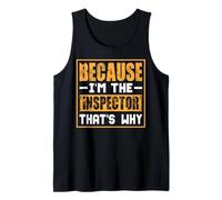Porque yo Soy el Inspector, por eso Camiseta sin Mangas