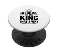 Porque yo Soy el Rey, por eso PopSockets PopGrip Adhesivo