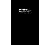 Porra... Não me Lembro: Caderno de senhas | Livro de palavras-passe pessoais em português | organizador perfeito de senhas para casa e escritório | ... senhas, notas | 13x20cm | 100 pag.