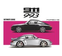 Porsche 911 (993): The Complete Year-by-Year Chronicle (1994-1998): All Models Explained: Carrera, Carrera 4, 4S, Targa, Turbo, Turbo S, Carrera RS, and the rare 993 GT