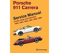 Porsche 911 Carrera Service Manual: Coupe, Targa and Cabriolet 1984, 1985, 1986, 1987, 1988, 1989