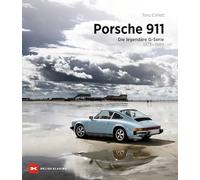 Porsche 911: Die legendäre G-Serie (1973-1989)