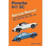 Porsche 911 SC Service Manual 1978-1983: Coupe, Targa and Cabriolet