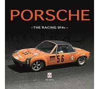 Porsche - The Racing 914s (Classis Reprint Series)