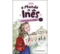 (PORT).1.MUNDO DE INES: A ENTRADA NO COLEGIO