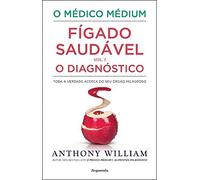 (PORT).FIGADO SAUDAVEL.O DIAGNOSTICO.(O MEDICO MEDIUM)