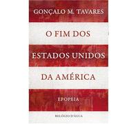 (PORT).O FIM DOS ESTADOS UNIDOS DA AMERICA.EPOPEIA