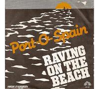 Port-O-Spain - Raving On The Beach - Dureco Benelux - 45.87, Dureco Benelux - 45 87, High Fashion Music - 45.87, High Fashion Music - 45 87