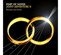 Port of Notes - Joint Adventure II