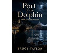 Port of the Dolphin: A Portofino Series Novel