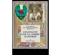 Porta Eburnea: L’Elefante Turrito tra Storia e Mistero