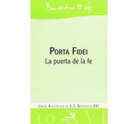 Porta Fidei: La puerta de la fe (Encíclicas - documentos)