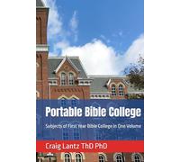 Portable Bible College: Subjects of First Year Bible College in One Volume