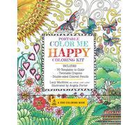 Portable Color Me Happy Coloring Kit: Includes Book, Colored Pencils and Twistable Crayons (7) (A Zen Coloring Book)