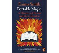 Portable Magic: A History of Books and their Readers