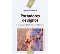 Portadores de signos: A la escucha de 21 creyentes bíblicos: 40 (Maná)