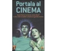 Portala Al Cinema. Quanti Martini Ha Bevuto James Bond? E Altre M Ille