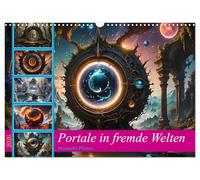 Portale in fremde Welten - Mystische Pforten (Wandkalender 2026 DIN A3 quer), CALVENDO Monatskalender: Ein Kalender, der magische Übergänge und faszinierende Welten zeigt