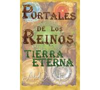 Portales de los Reinos: Tierra Eterna*: 2