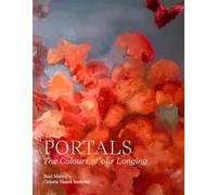 Portals: The Colours of our Longing