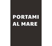 Portami al mare: Taccuino per Appunti Divertente | Quaderno a Righe per un Collega, Amico, Amica, Studente, Idea Regalo da Ufficio: quaderno regalo amico appunti università, lavoro