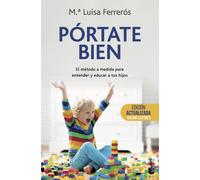 Pórtate bien. | M.ª Luisa Ferrerós