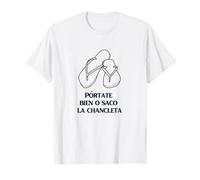 Pórtate Bien O Saco La Chancleta Lema Famigli Camiseta