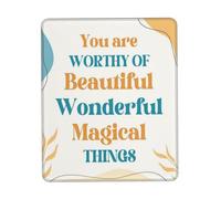 Portátil Alfombrilla de Ratón, Eres digno de Cosas Hermosas, maravillosas y mágicas. Alfombrilla Multifuncional Tapete de Juego 25X30cm para Laptop Trabajo Oficina