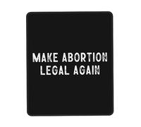 Portátil Alfombrilla de Ratón, Legalizar nuevamente el aborto Alfombrilla Multifuncional Mousepad 25X30cm para Jugadore Ratón Trabajo