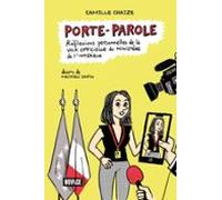 Porte-parole : Réflexions Personnelles De La Voix Officielle Du Minist