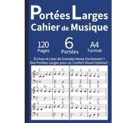 Portées Larges pour Musiciens - Cahier de Musique Double Page Grand Format (A4): Cahier de Musique avec Portée Double et Individuelle - Idéal pour ... (Bleu) (Clé et Portée : Cahiers de Musique)