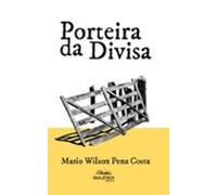 Porteira Da Divisa (ebook)