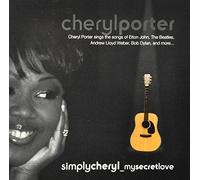 Cheryl Porter - Simply Cheryl My Secret..